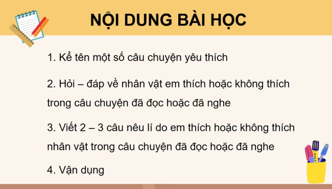 PowerPoint Tiếng Việt 3 Bài 26: Viết đoạn văn nêu lí do thích hoặc không thích nhân vật trong câu chuyện đã đọc hoặc đã nghe