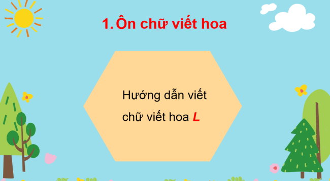 PowerPoint Tiếng Việt 3 Bài 26: Ôn chữ viết hoa L