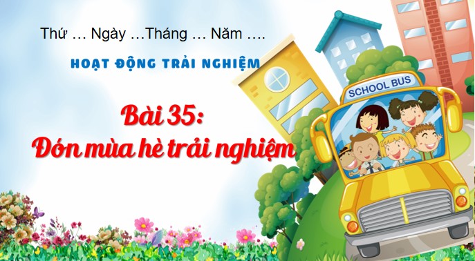 giao an hdtn 2 kntt tuan 35 2*857628