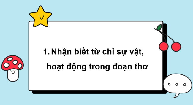 PowerPoint Tiếng Việt 3 Bài 30: Từ ngữ chỉ sự vật, hoạt động; Hỏi - đáp về sự vật, hoạt động