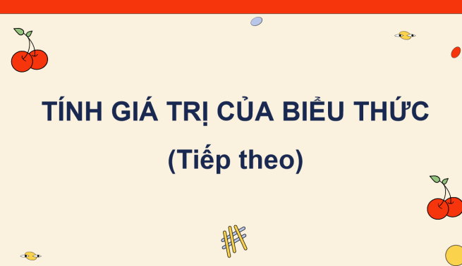 PowerPoint Toán 3: Tính giá trị của biểu thức (tiếp theo) trang 35