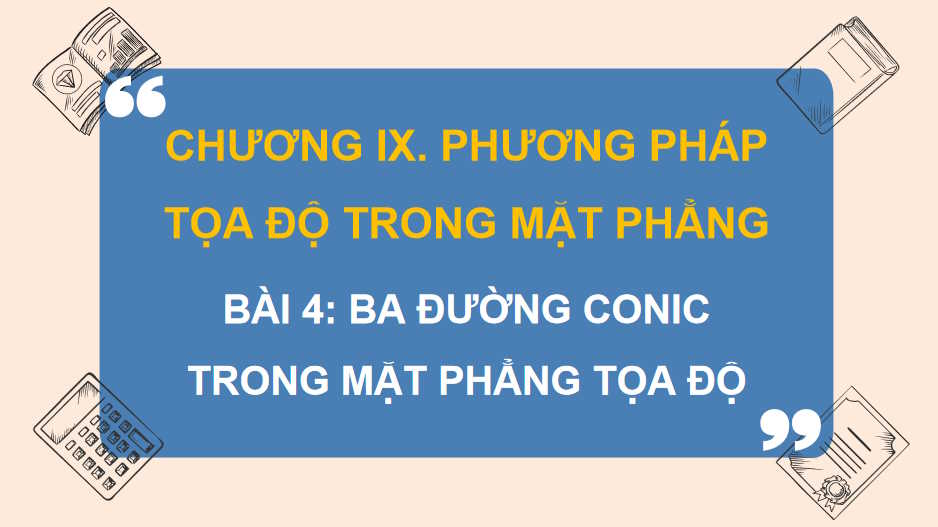 Ba đường conic trong mặt phẳng toạ độ