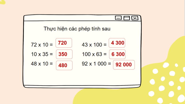 PowerPoint Toán 4 Bài 36: Nhân với 10, 100, 1 000,…