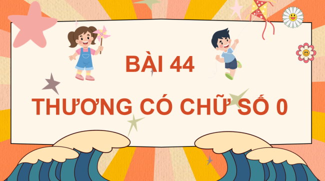 PowerPoint Toán 4 Bài 44: Thương có chữ số 0