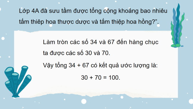 PowerPoint Toán 4 Bài 47: Ước lượng tính