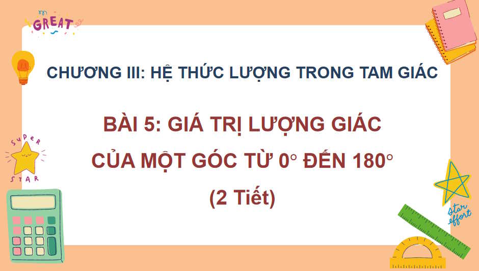 Giáo án Toán 10 Bài 5: Giá trị lượng giác của một góc từ 0° đến 180°