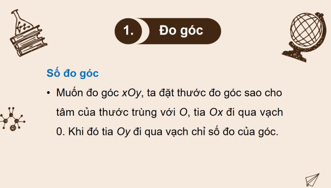 PowerPoint Toán 6 Bài 37: Số đo góc