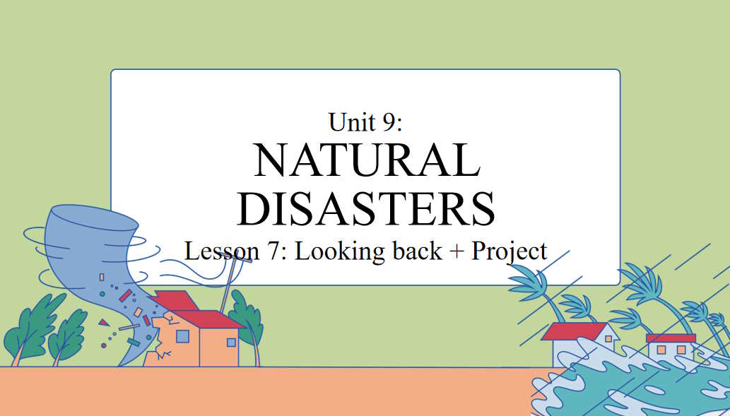Giáo án Tiếng Anh 8 Unit 9: Looking Back