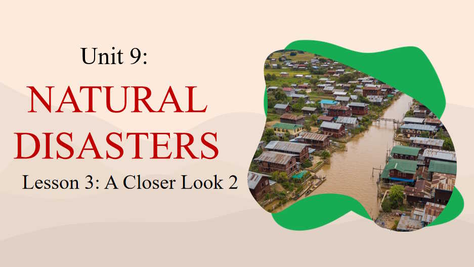 Giáo án Tiếng Anh 8 Unit 9: A Closer Look 2