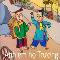 Truyện cổ tích: Anh em họ Trương