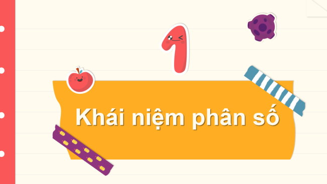 PowerPoint Toán 6 Bài 1: Phân số với tử và mẫu là số nguyên