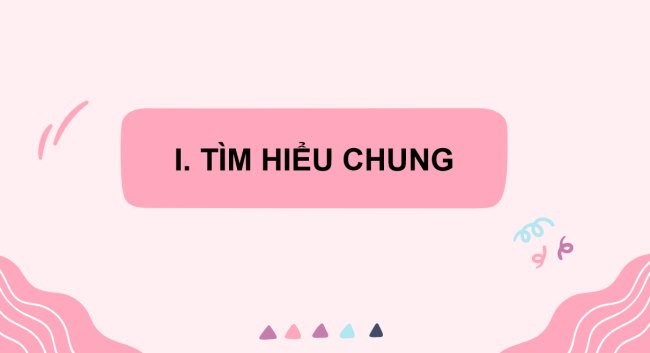 PowerPoint Ngữ văn 6 Bài 7: Mây và sóng