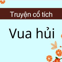 Truyện cổ tích: Vua hủi