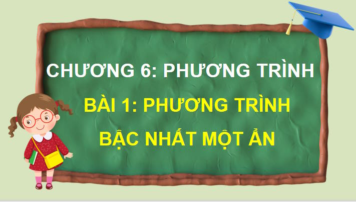 Giáo án Toán 8 Bài 1: Phương trình bậc nhất một ẩn 