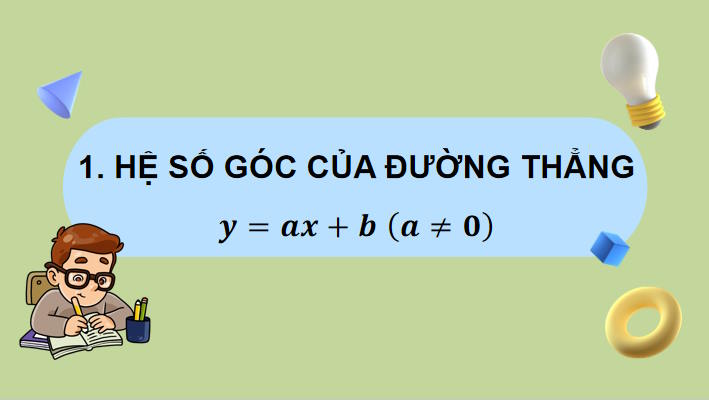 Giáo án Toán 8 Bài 4: Hệ số góc của đường thẳng 