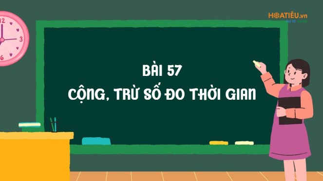 video toan 5 bai57 5*908383